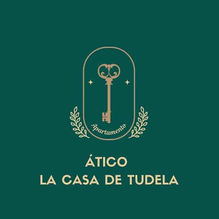 Atico La Casa De Tudela Leilighet Eksteriør bilde